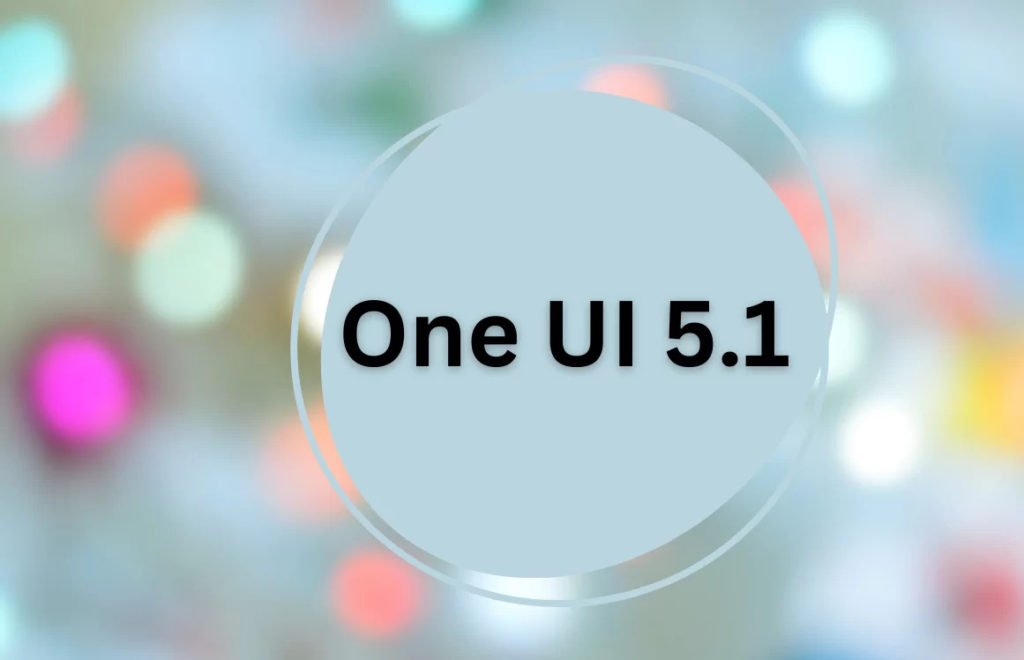 One UI 5.1 — Дата выхода и список смартфонов One UI 5.1 — Дата выхода и список смартфонов